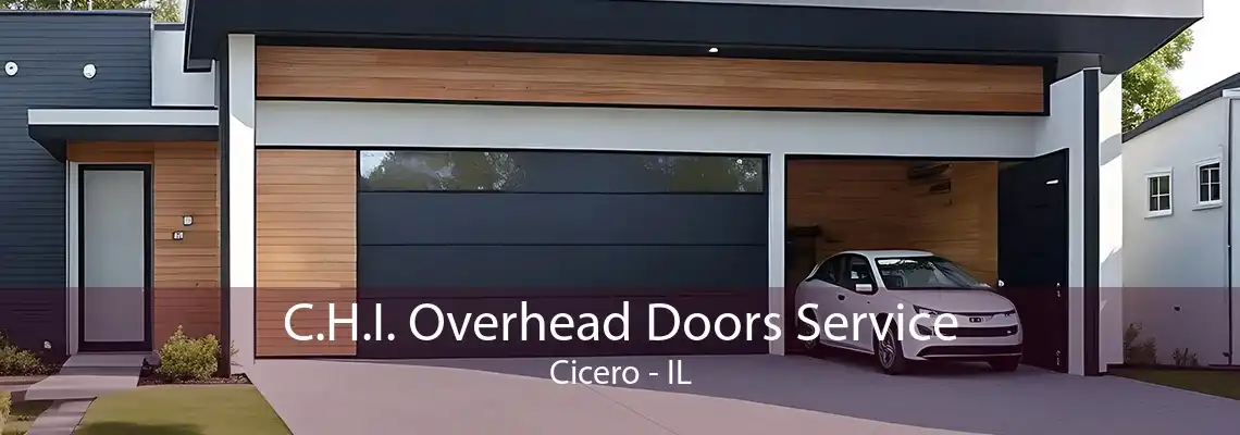 C.H.I. Overhead Doors Service Cicero - IL