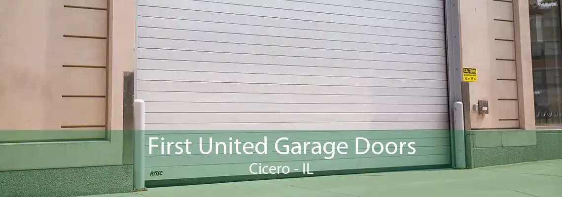 First United Garage Doors Cicero - IL