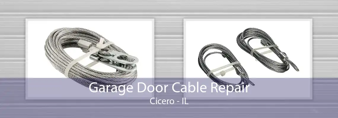 Garage Door Cable Repair Cicero - IL