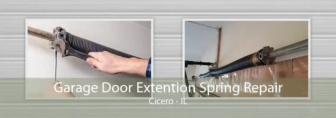 Garage Door Extention Spring Repair Cicero - IL