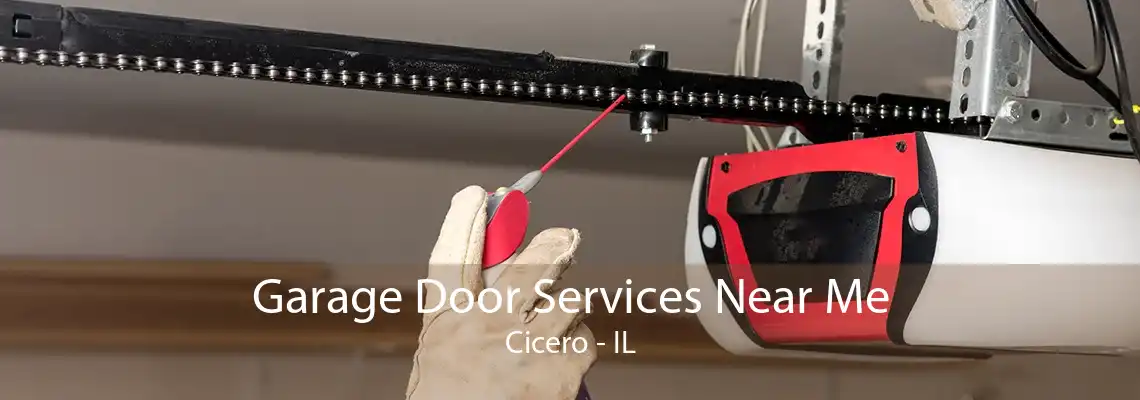 Garage Door Services Near Me Cicero - IL