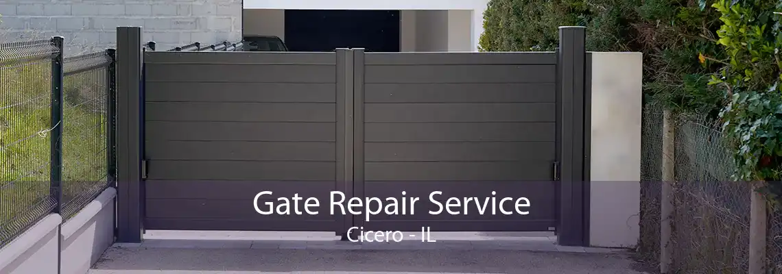 Gate Repair Service Cicero - IL