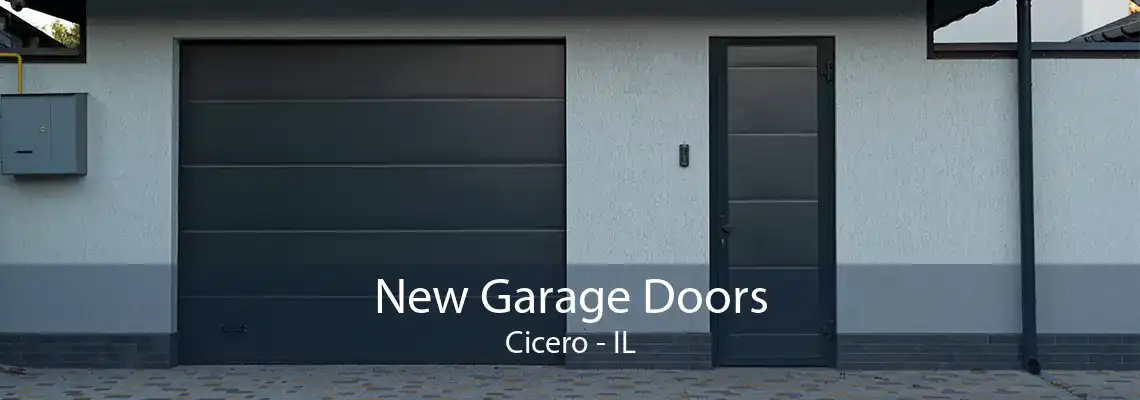 New Garage Doors Cicero - IL