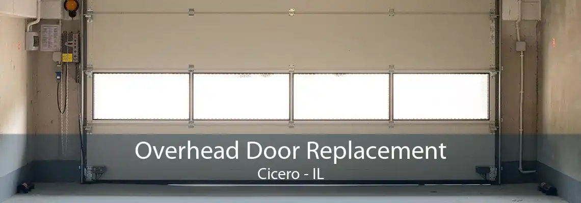 Overhead Door Replacement Cicero - IL