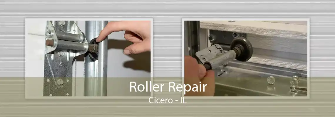 Roller Repair Cicero - IL