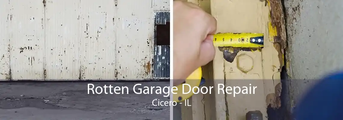 Rotten Garage Door Repair Cicero - IL