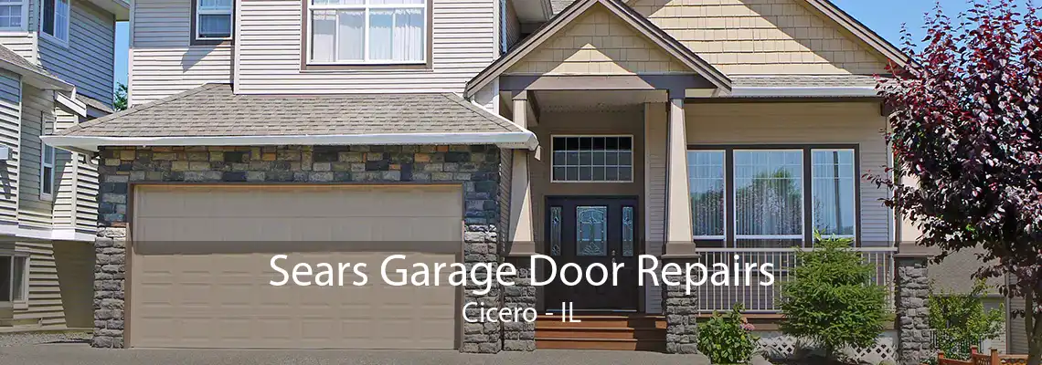 Sears Garage Door Repairs Cicero - IL