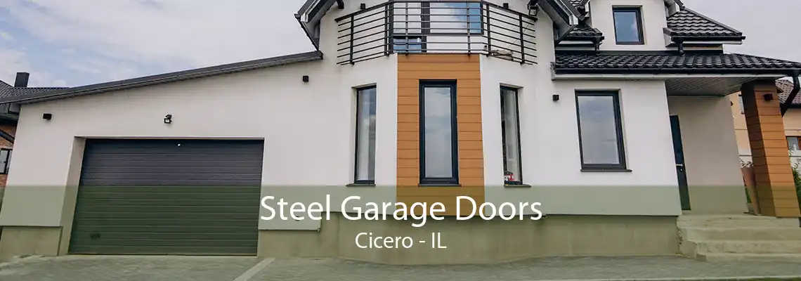 Steel Garage Doors Cicero - IL