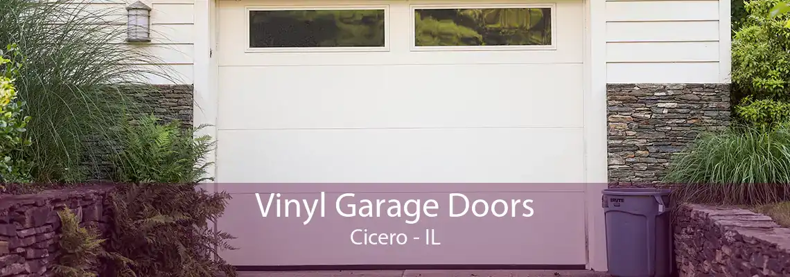 Vinyl Garage Doors Cicero - IL