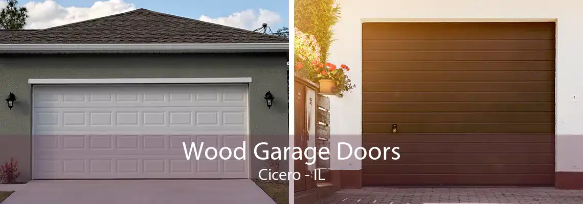 Wood Garage Doors Cicero - IL